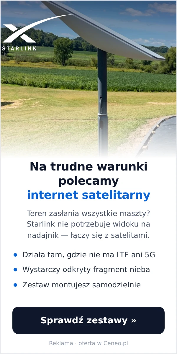 Starlink — internet satelitarny tam, gdzie nie ma zasięgu